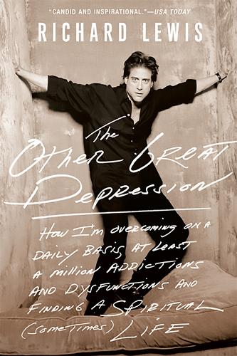 Бумажная книга «The Other Great Depression: How I'm overcoming, on a daily basis, at least a million addictions and dysfunctions and finding a spiritual (sometimes) life», автор Ричард Льюис - фото №1