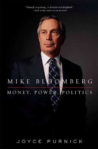 Паперова книга «Mike Bloomberg: Money, Power, Politics», автор Джойс Пурнік - фото №1