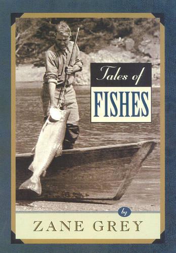 Бумажная книга «Tales of Fishes», автор Зэйн Грей - фото №1