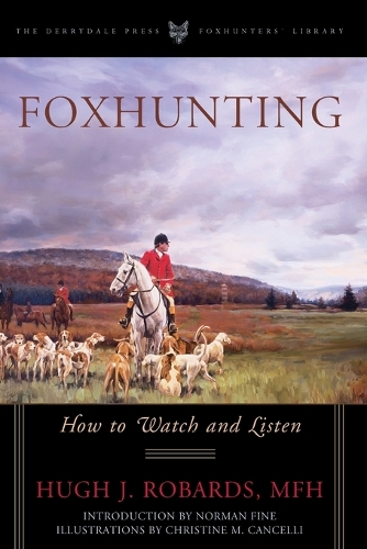 Паперова книга «Foxhunting: How to Watch and Listen», автор Х'ю Дж. Робардс - фото №1