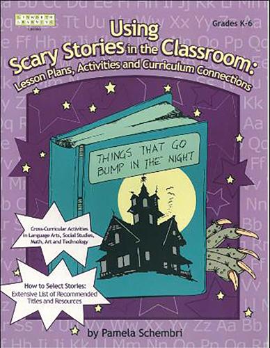 Паперова книга «Using Scary Stories in the Classroom: Lesson Plans, Activities and Curriculum Connections», автор Памела Шембрі - фото №1