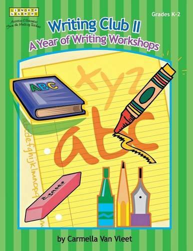 Бумажная книга «Writing Club II: A Year of Writing Workshops for Grades K-2», автор Кармелла Ван Влит - фото №1