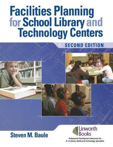 Бумажная книга «Facilities Planning for School Library Media and Technology Centers», автор Стивен М. Бауле - фото №1