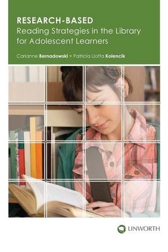 Паперова книга «Research-Based Reading Strategies in the Library for Adolescent Learners», авторів Каріанна Бернадовскі, Патриція Л. Коленчик - фото №1