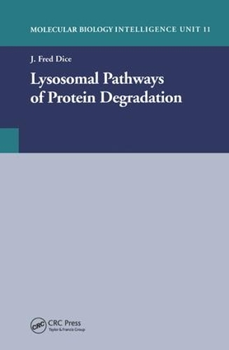 Бумажная книга «Lysosomal Pathways of Protein Degradation», автор Дж. Фред Дайс - фото №1