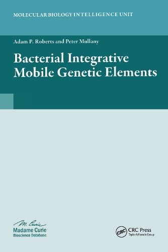 Паперова книга «Bacterial Integrative Mobile Genetic Elements», авторів Адам П. Робертс, Пітер Маллані - фото №1