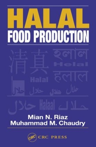 Бумажная книга «Halal Food Production», авторов Миан Н. Риаз, Мухаммад М. Чодри - фото №1