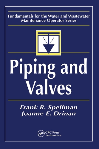 Бумажная книга «Piping and Valves», авторов Фрэнк Р. Спеллман, Джоанна Дринан - фото №1