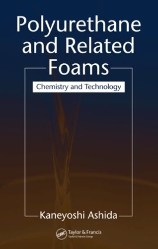 Паперова книга «Polyurethane and Related Foams: Chemistry and Technology», автор Канейоші Асіда - фото №1
