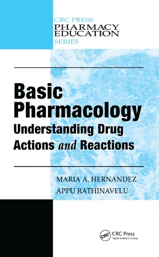 Паперова книга «Basic Pharmacology: Understanding Drug Actions and Reactions», авторів Аппу Ратінавелу, Марія А. Ернандес - фото №1