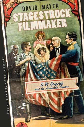 Бумажная книга «Stagestruck Filmmaker: D.W.Griffith and the American Theatre» - фото №1