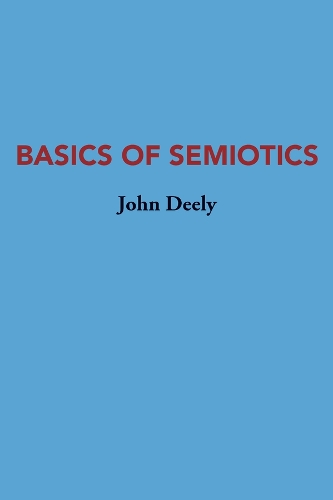 Бумажная книга «Basics Of Semiotics», автор Джон Дили - фото №1