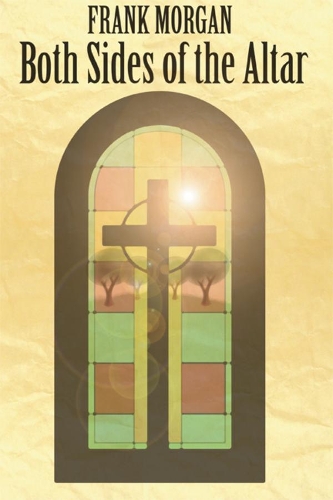 Паперова книга «Both Sides of the Altar», авторів Френк Морган, Жерар В. Бредлі - фото №1