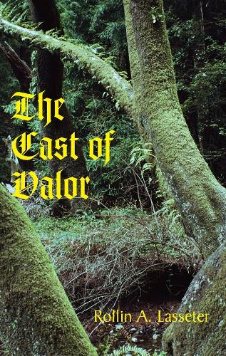 Бумажная книга «The Cast of Valor», авторов Патриция Бакл Бозелл, Роллин А. Лассетер - фото №1