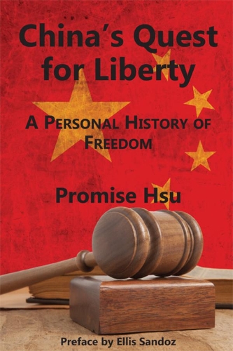 Паперова книга «China`s Quest for Liberty – A Personal History of Freedom», авторів Елліс Сандос, Проміс Хсю - фото №1