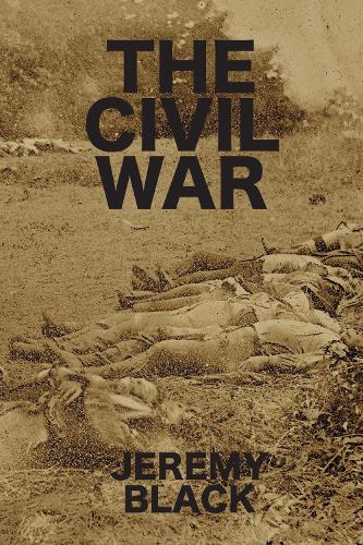 Бумажная книга «The Civil War», автор Джереми Блэк - фото №1