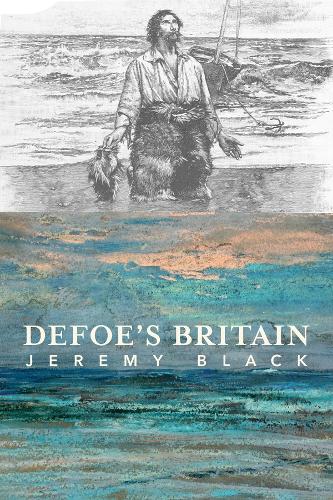Паперова книга «Defoe`s Britain», автор Джеремі Блек - фото №1