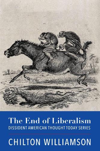 Бумажная книга «The End of Liberalism», автор Чилтон Уильямсон - фото №1