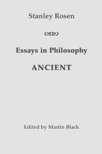 Бумажная книга «Essays in Philosophy: Ancient», авторов Мартин Блэк, Стэнли Розен - фото №1