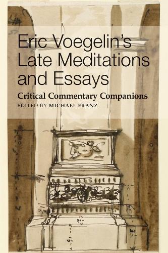 Бумажная книга «Eric Voegelin`s Late Meditations and Essays – Critical Commentary Companions», автор Майкл Франц - фото №1
