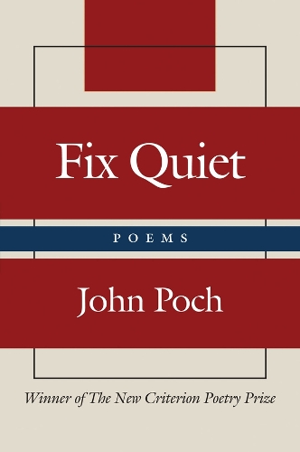 Паперова книга «Fix Quiet – Poems», автор Джон Поч - фото №1