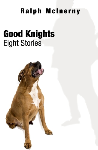 Паперова книга «Good Knights», автор Ральф Макінерні - фото №1