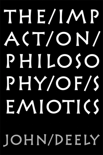 Бумажная книга «Impact On Philosophy Of Semiotics», автор Джон Дили - фото №1