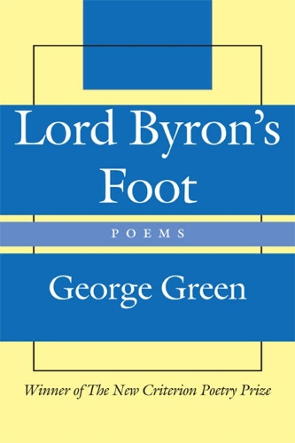 Бумажная книга «Lord Byron`s Foot – Poems», автор Джордж Грин - фото №1