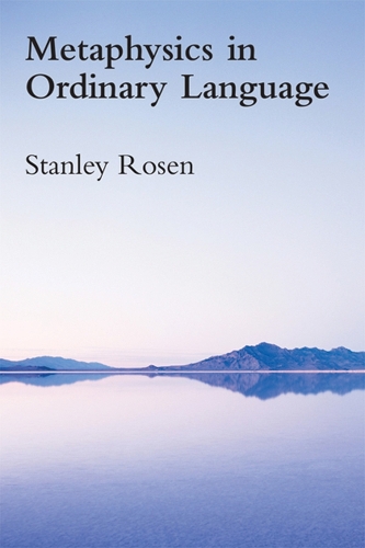 Паперова книга «Metaphysics in Ordinary Language», автор Стенлі Розен - фото №1