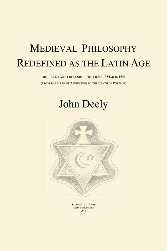 Бумажная книга «Medieval Philosophy Redefined as the Latin Age», автор Джон Дили - фото №1