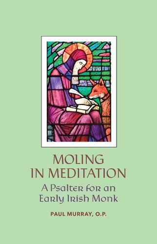 Паперова книга «Moling in Meditation – A Psalter for an Early Irish Monk», автор Пол Мюррей - фото №1