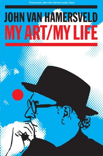 Паперова книга «My Art, My Life», авторів Девід Лінн Клюкас, Джон ван Хамерсвельд - фото №1