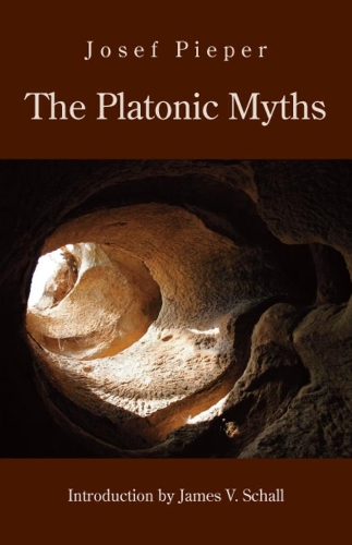Бумажная книга «The Platonic Myths», авторов Дэн Фаррелли, Джеймс В. Шалл, Йозеф Пипер - фото №1