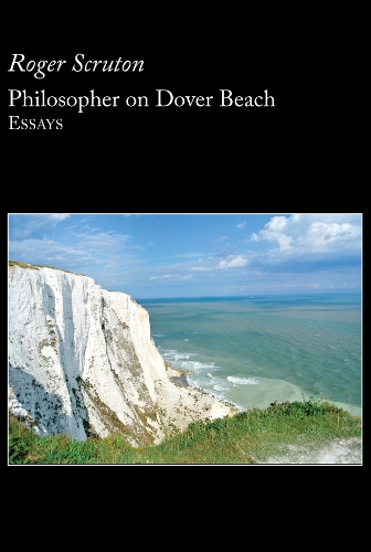 Бумажная книга «Philosopher On Dover Beach», автор Роджер Скрутон - фото №1