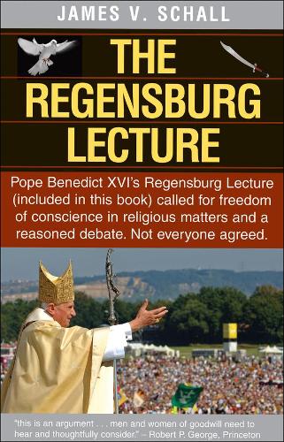 Паперова книга «The Regensburg Lecture», автор Джеймс В. Шалл - фото №1