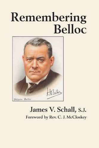 Паперова книга «Remembering Belloc», авторів К. Джон МакКлоскі, Джеймс В. Шалл - фото №1