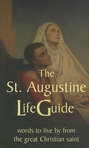 Бумажная книга «St Augustine LifeGuide: Words to Live By from the Great Christian Saint», автор Аврелий Августин - фото №1