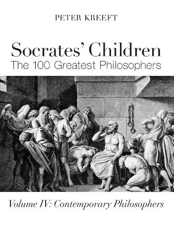 Бумажная книга «Socrates` Children: Contemporary – The 100 Greatest Philosophers», автор Питер Крефт - фото №1