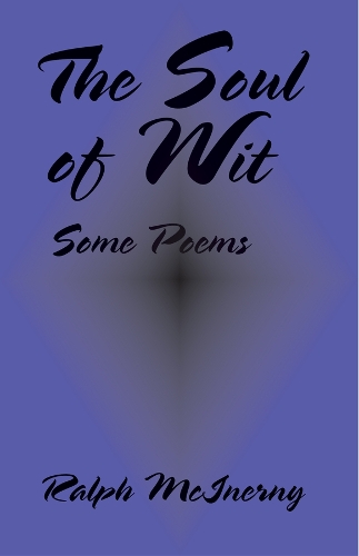 Бумажная книга «Soul Of Wit – Some Poems», автор Ральф Макнерни - фото №1