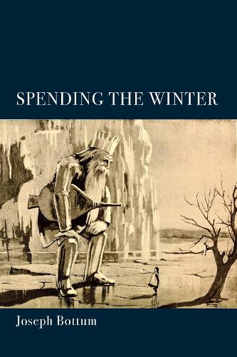 Бумажная книга «Spending the Winter – A Poetry Collection», автор Джозеф Боттум - фото №1