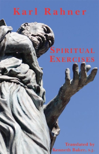 Паперова книга «Spiritual Exercises», авторів Карл Ранер, Кеннет Бейкер - фото №1