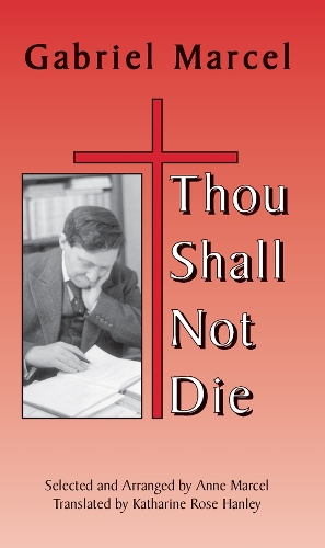 Паперова книга «Thou Shall Not Die», авторів Енн Марсель, Габріель Марсель, Кетрін Роуз Хенлі - фото №1