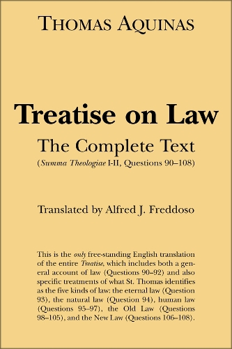 Паперова книга «Treatise on Law – The Complete Text», авторів Альфред Дж. Фреддозо, Фома Аквінський - фото №1