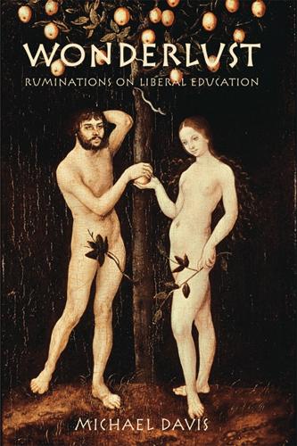 Паперова книга «Wonderlust – Ruminations On Liberal Education», автор Майкл Девіс - фото №1