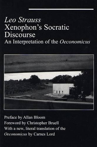 Паперова книга «Xenophon`s Socratic Discourse – Interpretation Of Oeconomicus», автор Лео Штраус - фото №1