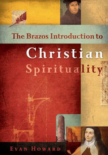 Паперова книга «The Brazos Introduction to Christian Spirituality», автор Еван Б. Ховард - фото №1