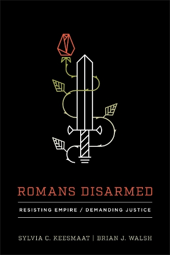 Паперова книга «Romans Disarmed: Resisting Empire, Demanding Justice», автор Брайан Дж. Волш - фото №1