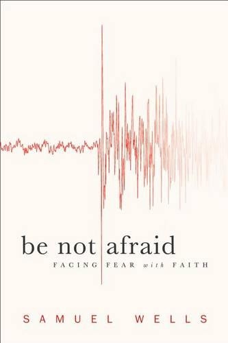 Бумажная книга «Be Not Afraid», автор С. Уэллс - фото №1