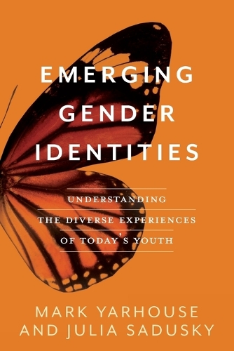 Бумажная книга «Emerging Gender Identities: Understanding the Diverse Experiences of Today's Youth», автор Марк Ярхаус - фото №1