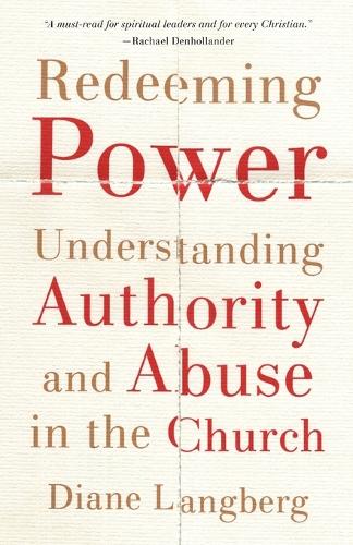 Бумажная книга «Redeeming Power – Understanding Authority and Abuse in the Church», автор Диана Лангберг - фото №1
